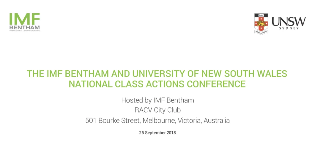 IMF Bentham / UNSW Class Actions Conference 2018