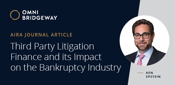 Third Party Litigation Finance and its Impact on the Bankruptcy Industry